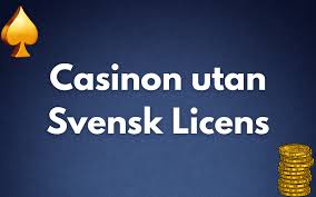 Spela Casino Utan Svensk Licens - Allt Du Behöver Veta 413035755 Spela Casino Utan Svensk Licens - Allt Du Behöver Veta 413035755