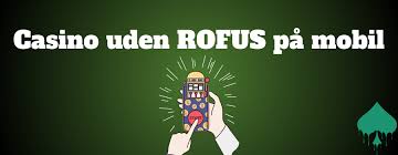 Casino Uden ROFUS i Sverige Online En Guide til Spilglæde